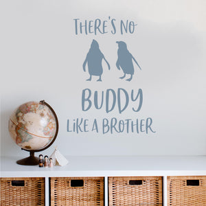 There's no buddy like a brother